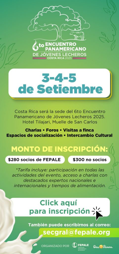 6° Encuentro Panamericano de Jóvenes Lecheros COSTA RICA 2025